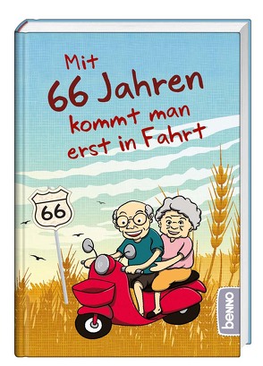 Mit 66 Jahren kommt man erst in Fahrt