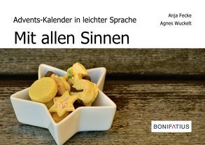 Mit allen Sinnen von Fecke,  Anja, Wuckelt,  Agnes