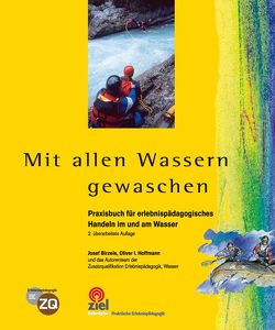 Mit allen Wassern gewaschen von Birzele,  Josef, Hoffmann,  Oliver I