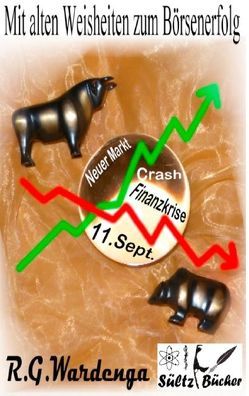 Mit alten Weisheiten zum Börsenerfolg von Sültz Bücher, Wardenga,  R.G.