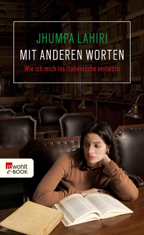 Mit anderen Worten von Knapp,  Margit, Lahiri,  Jhumpa