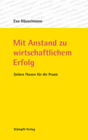 Mit Anstand zu wirtschaftlichem Erfolg von Häuselmann,  Eva