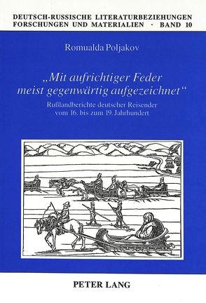 «Mit aufrichtiger Feder meist gegenwärtig aufgezeichnet» von Uhlenbruck,  Romualda