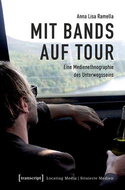 Mit Bands auf Tour von Ramella,  Anna Lisa