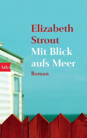 Mit Blick aufs Meer von Roth,  Sabine, Strout,  Elizabeth