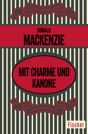 Mit Charme und Kanone von Kausträter,  Heinz, MacKenzie,  Donald