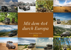 Mit dem 4×4 durch Europa (Wandkalender 2023 DIN A2 quer) von und Holger Karius,  Kirsten