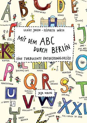 Mit dem ABC durch Berlin von Jensen,  Ulrike, Wirth,  Elisabeth