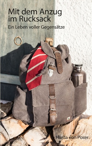 Mit dem Anzug im Rucksack von von Poser,  Harda