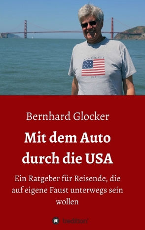 Mit dem Auto durch die USA von Glocker,  Bernhard