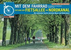 Mit dem Fahrrad entlang der Fietsallee am Nordkanal von Schnell,  Fritz, Themendienst