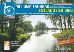 Mit dem Fahrrad entlang der Sieg von Schnell,  Fritz, Theisen,  Manfred, Themendienst