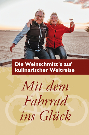 Mit dem Fahrrad ins Glück von Schmitt,  Louis