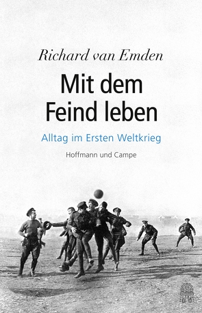 Mit dem Feind leben von Emden,  Richard van, Gockel,  Gabriele, Steckhan,  Barbara