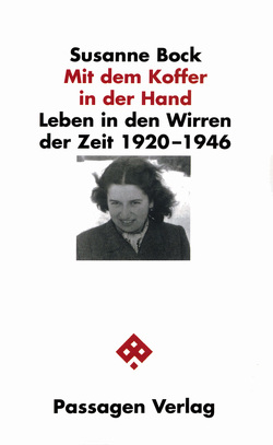 Mit dem Koffer in der Hand von Bock,  Susanne