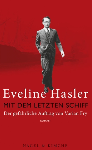 Mit dem letzten Schiff von Hasler,  Eveline