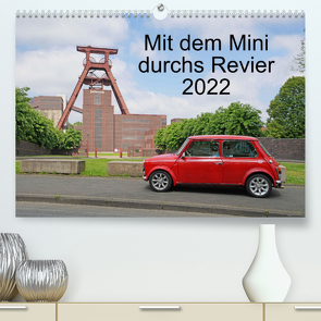 Mit dem Mini durchs Revier (Premium, hochwertiger DIN A2 Wandkalender 2022, Kunstdruck in Hochglanz) von Hermann,  Bermd