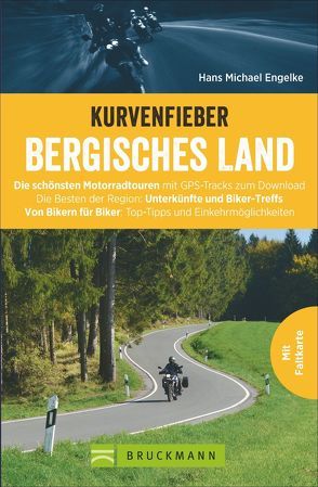 Kurvenfieber Bergisches Land von Engelke,  Hans Michael