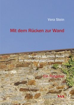 Mit dem Rücken zur Wand von Stein,  Vera