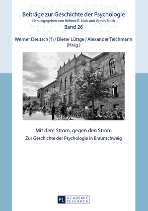 Mit dem Strom, gegen den Strom von Deutsch,  Werner, Lüttge,  Dieter, Teichmann,  Alexander