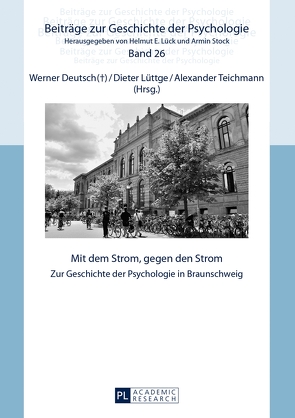 Mit dem Strom, gegen den Strom von Deutsch,  Werner, Lüttge,  Dieter, Teichmann,  Alexander