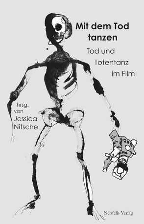 Mit dem Tod tanzen von Becker,  Andreas, Dimino,  Mariaelisa, Hoklas,  Silke, Kaul,  Susanne, Lenz,  Felix, Nitsche,  Jessica, Palmier,  Jean-Pierre, Pickartz,  Tim, Ribeiro,  Daniel S., Rühse,  Viola, Schneid,  Bernd, Zechner,  Anke