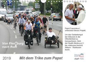 Mit dem Trike zum Papst (Wandkalender 2019 DIN A4 quer) von Boersch Kommunikationsberatung & Design,  Dieter