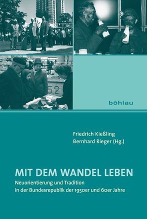 Mit dem Wandel leben von Kießling,  Friedrich, Rieger,  Bernhard