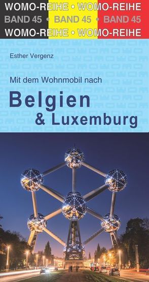 Mit dem Wohnmobil durch Belgien und Luxembourg von Vergenz,  Esther