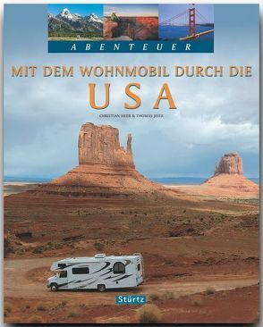 Mit dem Wohnmobil durch die USA von Heeb,  Christian, Jeier,  Thomas