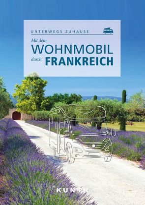 Mit dem Wohnmobil durch Frankreich von Stüben,  Björn