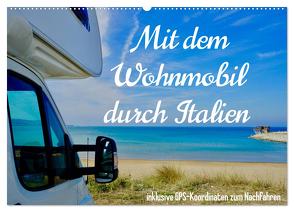 Mit dem Wohnmobil durch Italien (Wandkalender 2024 DIN A2 quer), CALVENDO Monatskalender von Johannes Jansen und Dr. Luisa Rüter,  Dr.