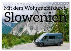 Mit dem Wohnmobil durch Slowenien (Tischkalender 2024 DIN A5 quer), CALVENDO Monatskalender von Johannes Jansen & Dr. Luisa Rüter,  Dr.