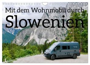 Mit dem Wohnmobil durch Slowenien (Wandkalender 2024 DIN A4 quer), CALVENDO Monatskalender von Johannes Jansen & Dr. Luisa Rüter,  Dr.