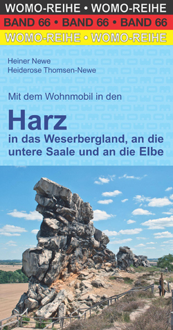 Mit dem Wohnmobil in den Harz von Newe,  Heiner, Thomsen-Newe,  Heiderose