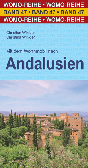 Mit dem Wohnmobil nach Andalusien von Winkler,  Christian, Winkler,  Christina