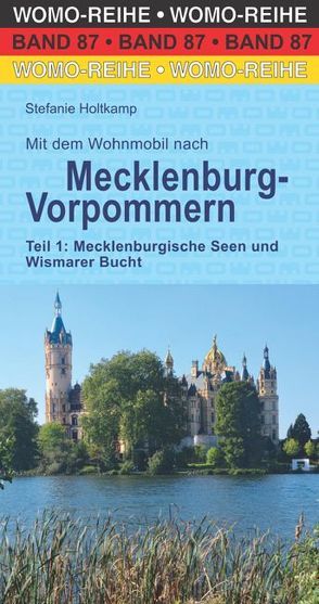 Mit dem Wohnmobil nach Mecklenburg-Vorpommern von Holtkamp,  Stefanie