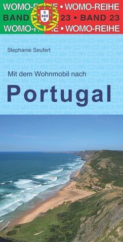 Mit dem Wohnmobil nach Portugal von Seufert,  Stephanie