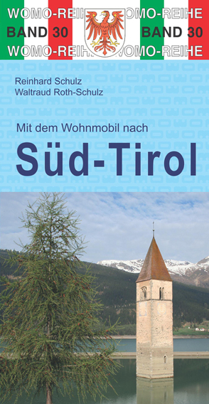 Mit dem Wohnmobil nach Südtirol von Roth-Schulz,  Waltraud, Schulz,  Reinhard