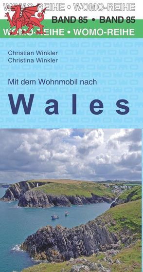 Mit dem Wohnmobil nach Wales von Winkler,  Christian, Winkler,  Christina