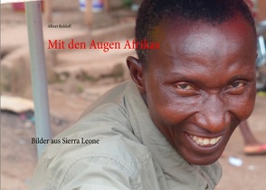 Mit den Augen Afrikas von Rohloff,  Albert