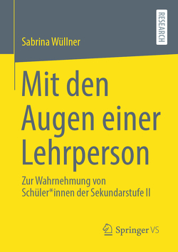 Mit den Augen einer Lehrperson von Wüllner,  Sabrina