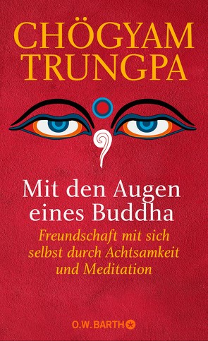 Mit den Augen eines Buddha von Lehner,  Jochen, Trungpa,  Chögyam