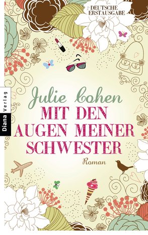 Mit den Augen meiner Schwester von Cohen,  Julie, Finke,  Astrid