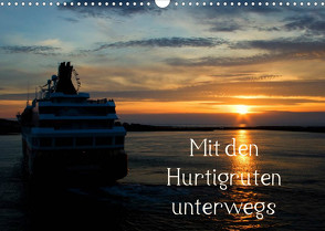 Mit den Hurtigruten unterwegs (Wandkalender 2022 DIN A3 quer) von Prediger,  Klaus, Prediger,  Rosemarie