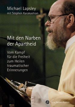 Mit den Narben der Apartheid von Lapsley,  Michael, Rybol,  Dieter, Rybol,  Hélène