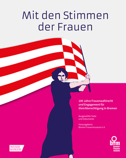 Mit den Stimmen der Frauen von Bolduan,  Anka, Contzen,  Regina, Reich,  Marion