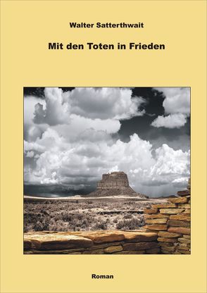 Mit den Toten in Frieden von Krüger,  Christa, Satterthwait,  Walter