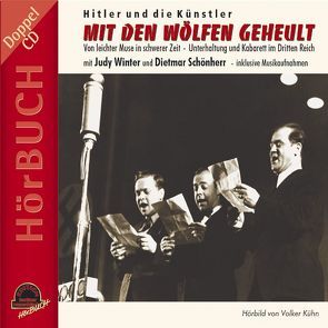 Mit den Wölfen geheult von Kühn,  Volker, Schönherr,  Dietmar, Winter,  Judy