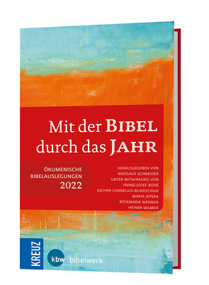 Mit der Bibel durch das Jahr 2022 von Schneider,  Nikolaus